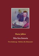 Maria Jallow: Min feta historia 