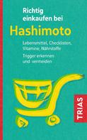 Diana Zichner: Richtig einkaufen bei Hashimoto 