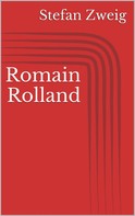 Stefan Zweig: Romain Rolland ★★★★★