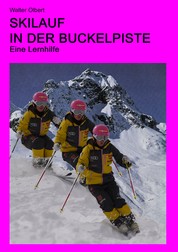 Skilauf in der Buckelpiste - Eine Lernhilfe