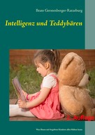 Beate Gerstenberger-Ratzeburg: Intelligenz und Teddybären ★★★