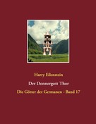 Harry Eilenstein: Der Donnergott Thor ★★★★★