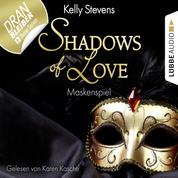 Shadows of Love, Folge 5: Maskenspiel