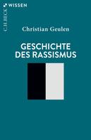 Christian Geulen: Geschichte des Rassismus 