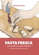 Hermanas Simili: Pasta fresca al auténtico estilo italiano 