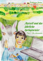 Marzell und das jährliche Springturnier - Ein Aussenseiter
