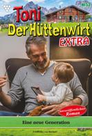 Friederike von Buchner: Toni der Hüttenwirt Extra 53 – Heimatroman 
