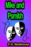 P. G. Wodehouse: Mike and Psmith 