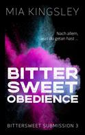 Mia Kingsley: Bittersweet Obedience ★★★★
