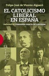 El catolicismo liberal en España - Prólogo de Fernando García de Cortázar