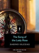 Gabino Iglesias: The Song of The Lady Rose 