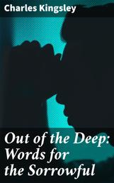 Out of the Deep: Words for the Sorrowful