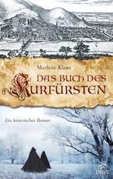 Das Buch des Kurfürsten - Historischer Roman aus Heidelberg