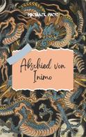 Michael Pick: Abschied von Inimo 