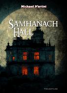 Michael Wartini: Samhanach Hall ★★★