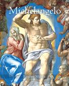 Eugène Müntz: Michelangelo ★★★★★