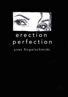 Yves Engelschmidt: Erection Perfection 