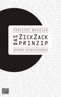 Christof Meueler: Das ZickZack-Prinzip ★★★★★