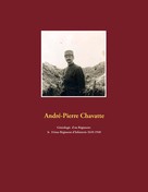André-Pierre Chavatte: Généalogie d'un régiment: le 31ème régiment d'infanterie 1610-1940 