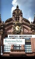 Marcus Imbsweiler: Butenschön ★★★