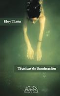 Eloy Tizón: Técnicas de iluminación 