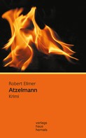 Robert Ellmer: Atzelmann: Krimi (Huber-Krimi – Band 3) ★★★★