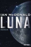 Ian McDonald: Luna ★★★