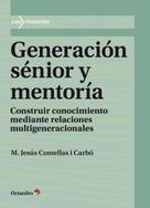 Maria Jesús Comellas i Carbó: Generación sénior y mentoría 
