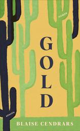 Gold - Die fabelhafte Geschichte des Amerikapioniers Johann August Suter