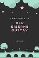 Hans Fallada: Der eiserne Gustav 
