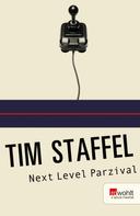 Tim Staffel: Next Level Parzival ★★★