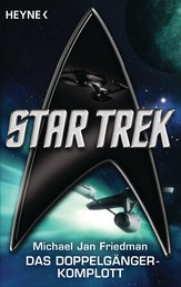 Star Trek: Das Doppelgänger-Komplott - Roman
