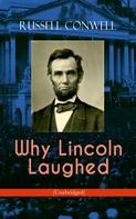 Russell Conwell: Why Lincoln Laughed (Unabridged) 