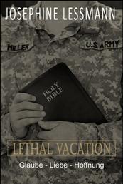 Lethal Vacation - Glaube - Liebe - Hoffnung