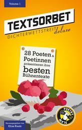 Textsorbet - Volume 1 - Die Dichterwettstreit deluxe Anthologie