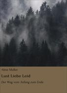 Aline Müller: Lust Liebe Leid 