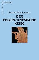 Bruno Bleckmann: Der Peloponnesische Krieg ★★★★★