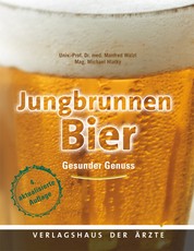 Jungbrunnen Bier - Gesunder Genuss