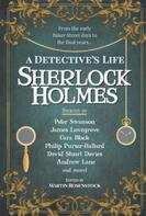 Peter Swanson: Sherlock Holmes: A Detective's Life 