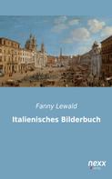 Fanny Lewald: Italienisches Bilderbuch 