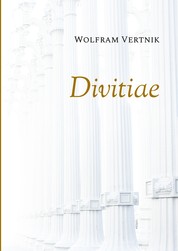 Divitiae - Prinzipien des finanziellen Wohlstands