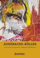 Wolfgang Pfaffenberger: Auerbachs-Böller 