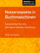 Sonja Quirmbach: Nutzeraspekte in Suchmaschinen 