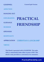 Practical Friendship - How does 'good friendship' work?