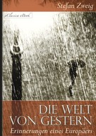 eClassica Hrsg. Stefan Zweig: Stefan Zweig: Die Welt von Gestern 