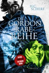 Die Gordon Rabe-Reihe - Sammlung von 6 Bänden