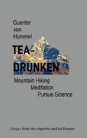 Guenter von Hummel: Tea-Drunken 