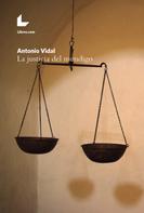 Antonio Vidal: La justicia del mendigo 