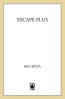 Ben Bova: Escape Plus 
