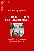 Wolfgang Krieger: Die deutschen Geheimdienste ★★★